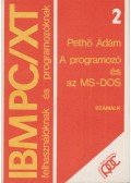 Pethő Ádám - A programozó és az MS-DOS