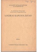 Gál József,Szittya Ottó,Flesch István,Ruppenthal Péter - Logikai kapcsolástan