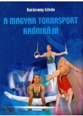 Karácsony István - A magyar tornasport krónikája