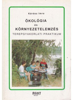 Dr. Kárász Imre - Ökológia és környezetelemzés Dr. Kárász Imre - Ökológia és környezetelemzés, Budapest 1996 antikvár könyv
