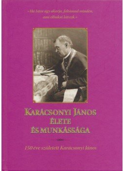 Petróczki Zoltán - Karácsonyi János élete és munkássága Petróczki Zoltán - Karácsonyi János élete és munkássága, Gyula 2008 antikvár könyv