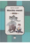 Judah, Aaaron - Macóka meséi