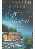 Elizabeth Adler - Riviéra Hotel