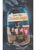 Fehér Béla - Zöldvendéglő