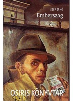 Szép Ernő - Emberszag Szép Ernő - Emberszag, Budapest 2018 antikvár könyv