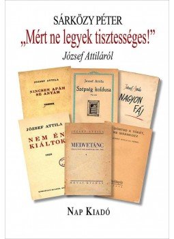 Sárközy Péter - Mért ne legyek tisztességes! Sárközy Péter - Mért ne legyek tisztességes!, null 2018 antikvár könyv