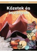 . - KőZETEK ÉS ÁSVÁNYOK