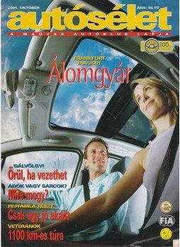 Kováts László - Autósélet 2001. október Kováts László - Autósélet 2001. október, Budapest 2001 antikvár könyv