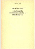 Dr. Fekete István - Programok a matematika és számítástechnika 1. című könyvhöz
