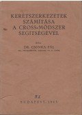 Csonka Pál - Keretszerkezetek számítása a Cross-módszer segítségével