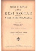 Kelemen Béla - Német és magyar nagy kézi szótár tekintettel a két nyelv szólásaira