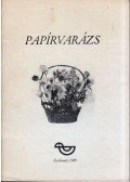 Kriston Vízi József - Papírvarázs