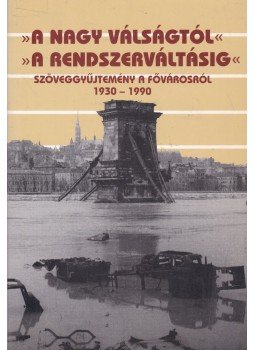 Sipos András, Donáth Péter - ,,A nagy válságtól" a ,,rendszerváltásig" II., Budapest 2000 antikvár könyv