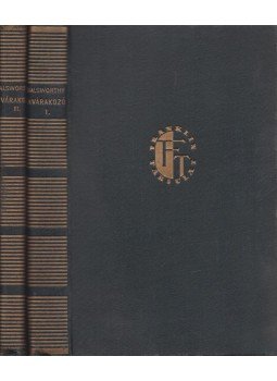 John Galsworthy - A várakozó I-II. kötet (egyben) John Galsworthy - A várakozó I-II. kötet (egyben), Budapest 0 antikvár könyv