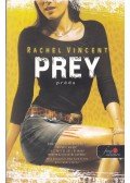 Rachel Vincent - Prey - Préda