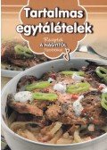 Bacskai Csaba (szerk.) - Tartalmas egytálételek
