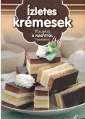 Nagy Mária - Ízletes krémesek