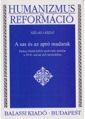 Szilasi László - A sas és az apró madarak