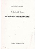 R. dr. Molnár Emma - Leíró magyar hangtan