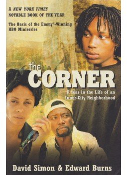 David Simon, Edward Burns - The Corner David Simon, Edward Burns - The Corner, New York 1998 antikvár könyv