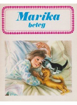 Gilbert Delahaye, Marcel Marlier - Marika beteg Gilbert Delahaye, Marcel Marlier - Marika beteg, 0 antikvár könyv
