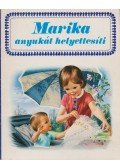 Gilbert Delahaye,Marcel Marlier - Marika anyukát helyettesíti