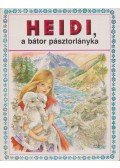 Csüllög Éva,Johanna Spyri - Heidi, a bátor pásztorlányka