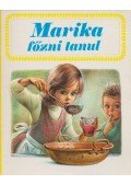 Gilbert Delahaye,Marcel Marlier - Marika főzni tanul