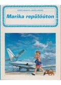 Gilbert Delahaye,Marcel Marlier - Marika a repülőúton