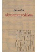 Hózsa Éva - Idevonzott irodalom