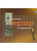 Erky-Nagy Tibor - Dombóvár tegnap és tegnapelőtt