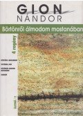 Gion Nándor - Börtönről álmodom mostanában