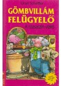 Ursel Scheffler - Gömbvillám felügyelő - A rózsaszín víziló