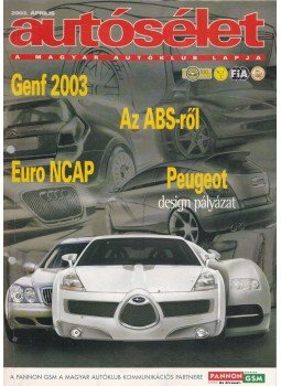 Kováts László - Autósélet 2003. április Kováts László - Autósélet 2003. április, Budapest 2003 antikvár könyv