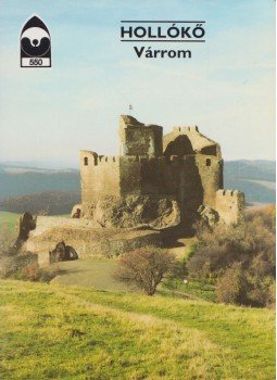 Dercsényi Balázs - Hollókő - Várrom Dercsényi Balázs - Hollókő - Várrom, 1999 antikvár könyv