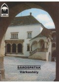 Haraszti Gábor - Sárospatak - Várkastély
