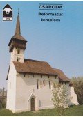 Dercsényi Balázs - Csaroda - Református templom
