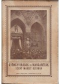 P. Bőle Kornél O.P. - Gyöngyvirágok és margaréták Szent Margit oltárán