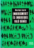 Noszlopi László - Emberismeret és emberekkel való bánás