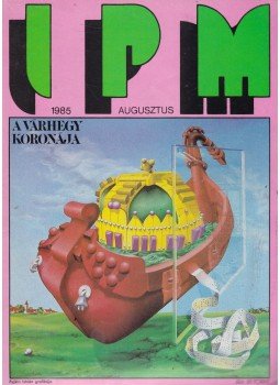 Ivanics István - IPM 1985. augusztus Ivanics István - IPM 1985. augusztus, Budapest 1985 antikvár könyv