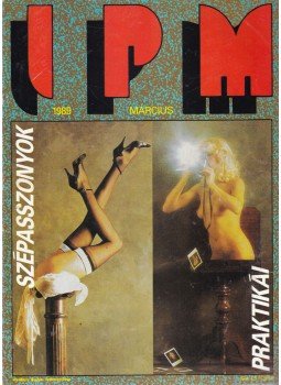 Ivanics István - IPM 1989. március Ivanics István - IPM 1989. március, Budapest 1989 antikvár könyv