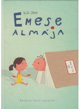 Kiss Ottó - Emese almája Kiss Ottó - Emese almája, 2006 antikvár könyv
