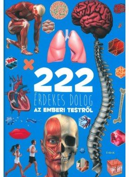  - 222 érdekes dolog az emberi testről, null 2018 antikvár könyv