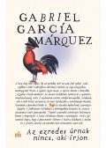 Gabriel García Márquez - Az ezredes úrnak nincs, aki írjon