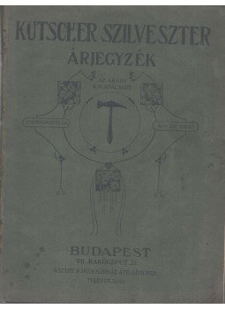 Kutscher Szilveszter - Árjegyzék lószerszámveretékek és kellékek, hadfelszerelési alkatrészek, táska- és bőröndveretékek, kocsifénymázak és kocsilámpák, szijgyártó-, nyerges- és kárpitos műszerekről, Budapest 0 antikvár könyv