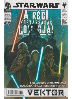 JOHN JACKSON MILLER - Star Wars 2009/1. 70. szám - A régi köztársaság lovagjai, Budapest 2009 antikvár könyv