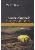 Demeter Tamás - A szociologizáló hagyomány