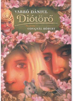 Varró Dániel - Diótörő Varró Dániel - Diótörő, Budapest 2005 antikvár könyv