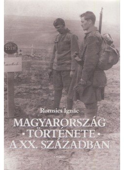 Romsics Ignác - Magyarország története a XX. században, Budapest 2004 antikvár könyv