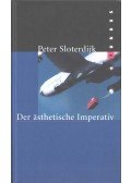 Peter Sloterdijk - Der ästhetische Imperativ